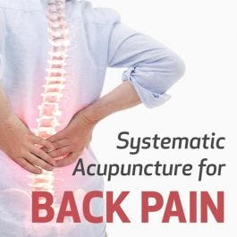 Systematic Acupuncture for Back Pain